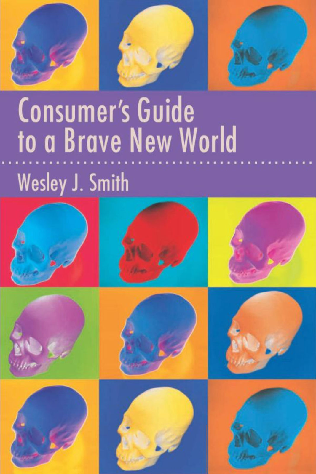 Consumers Guide to a Brave New World