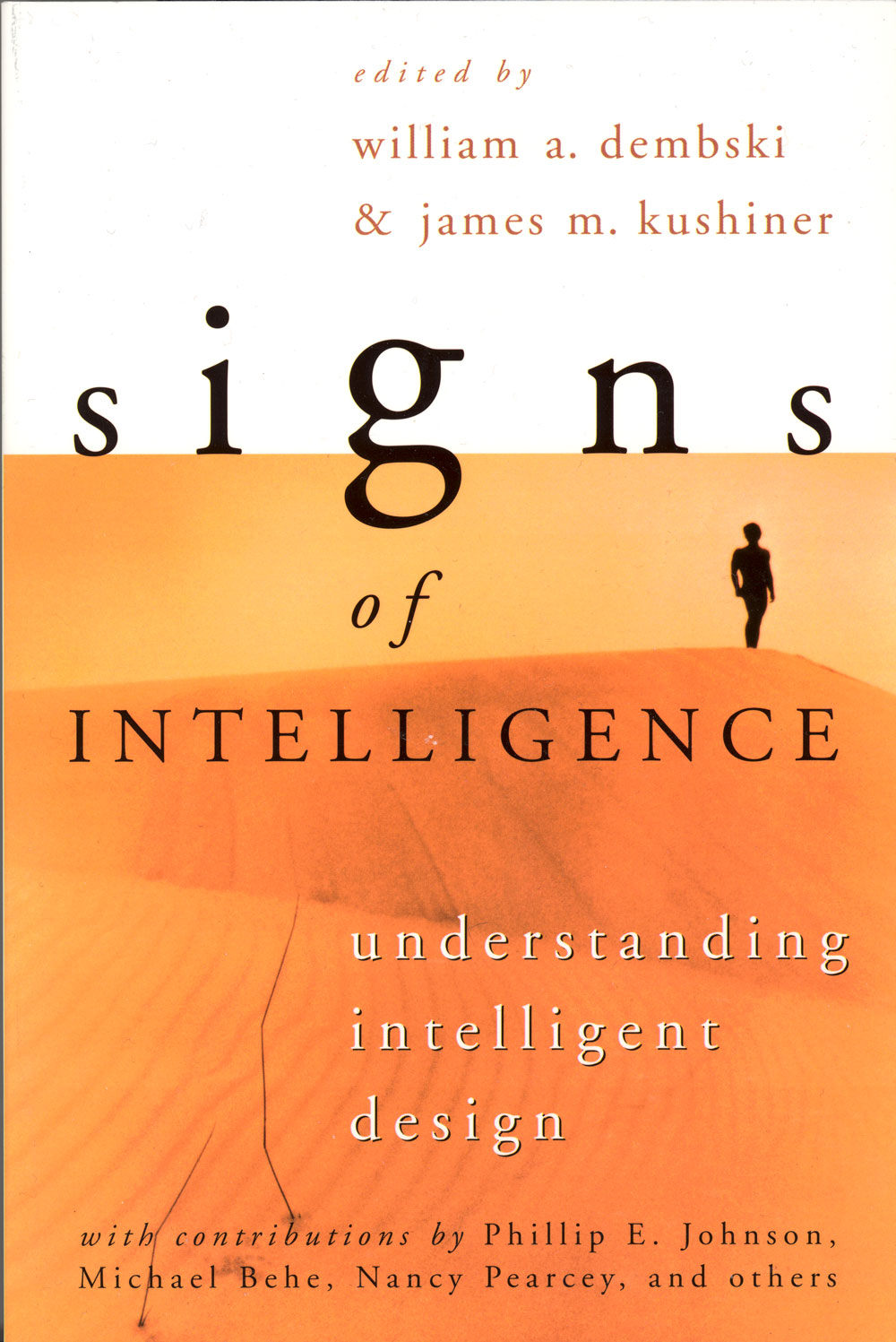 Signs of Intelligence, edited by Dembski and Kushiner