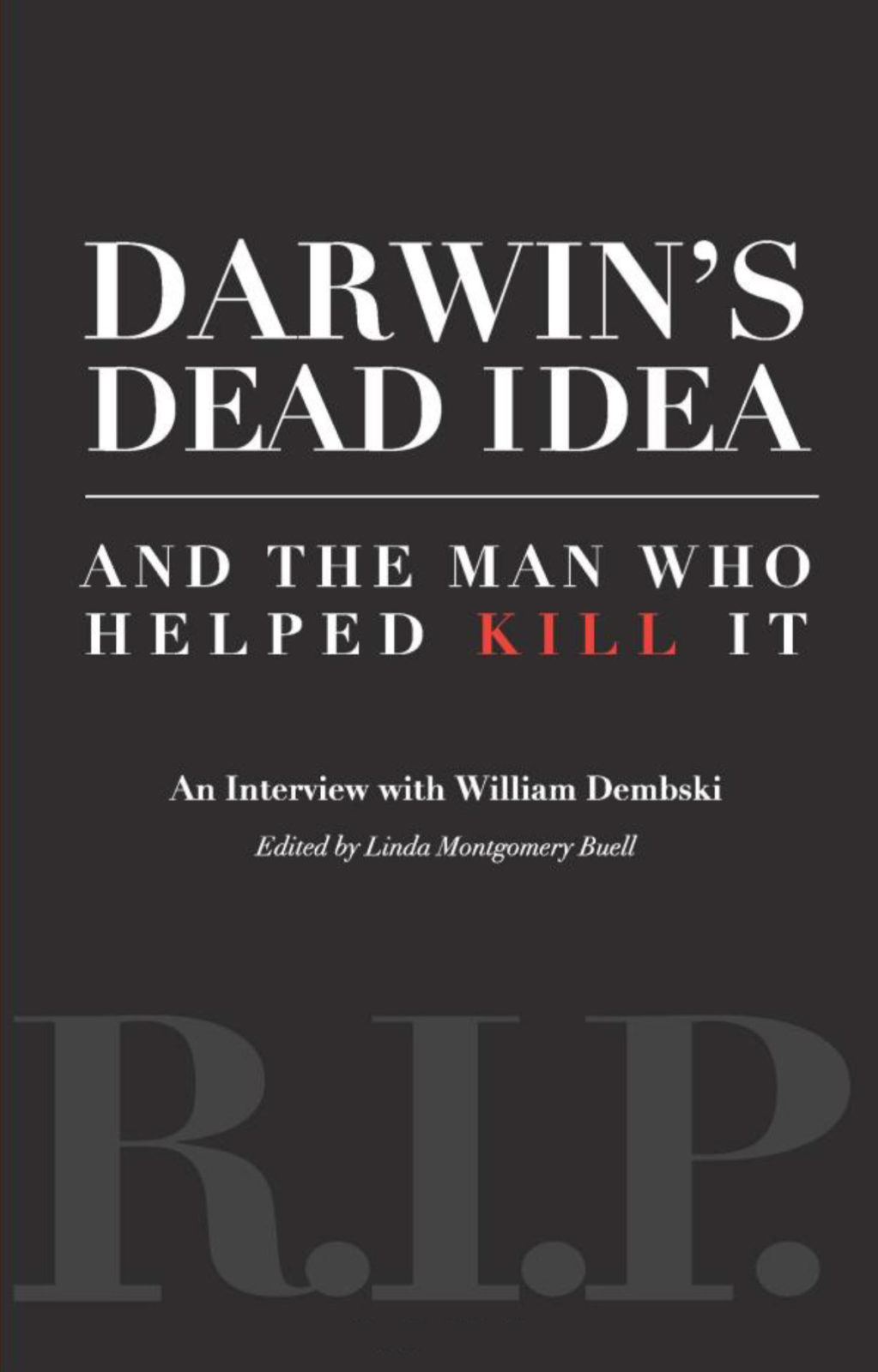 Darwin's Dead Idea