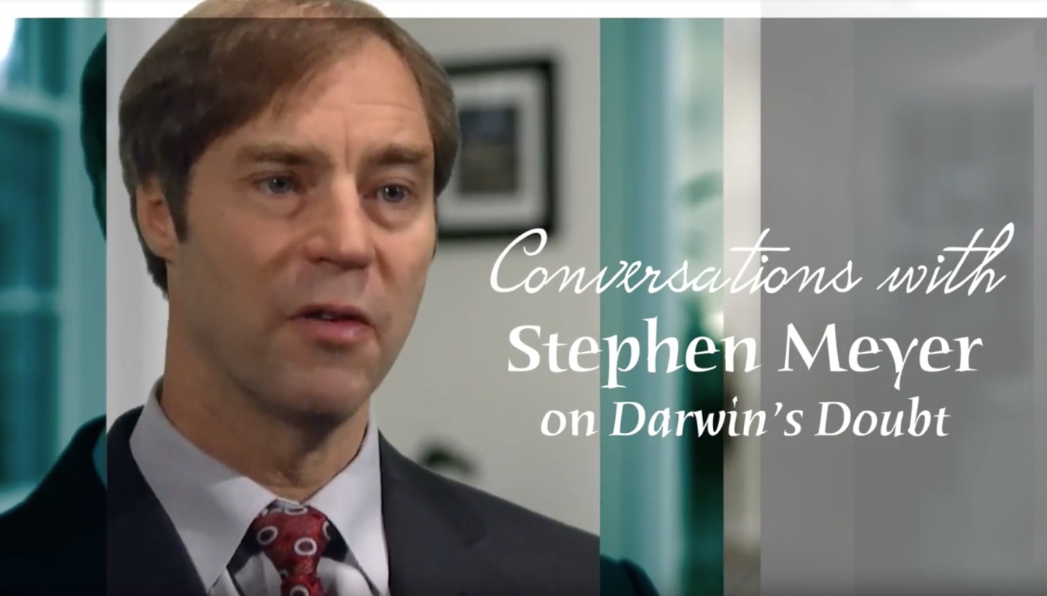 Stephen Meyer Conversations about Darwin's Doubt