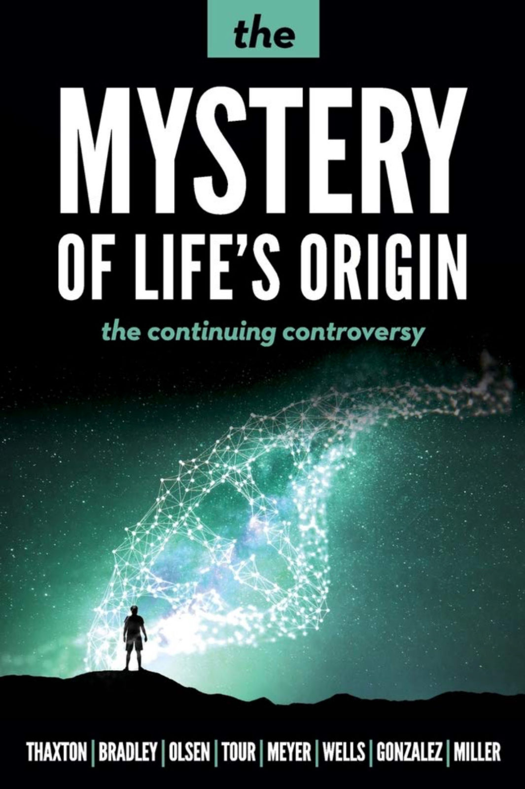 The Mystery of Life's Origin from Discovery Institute Press Book Cover