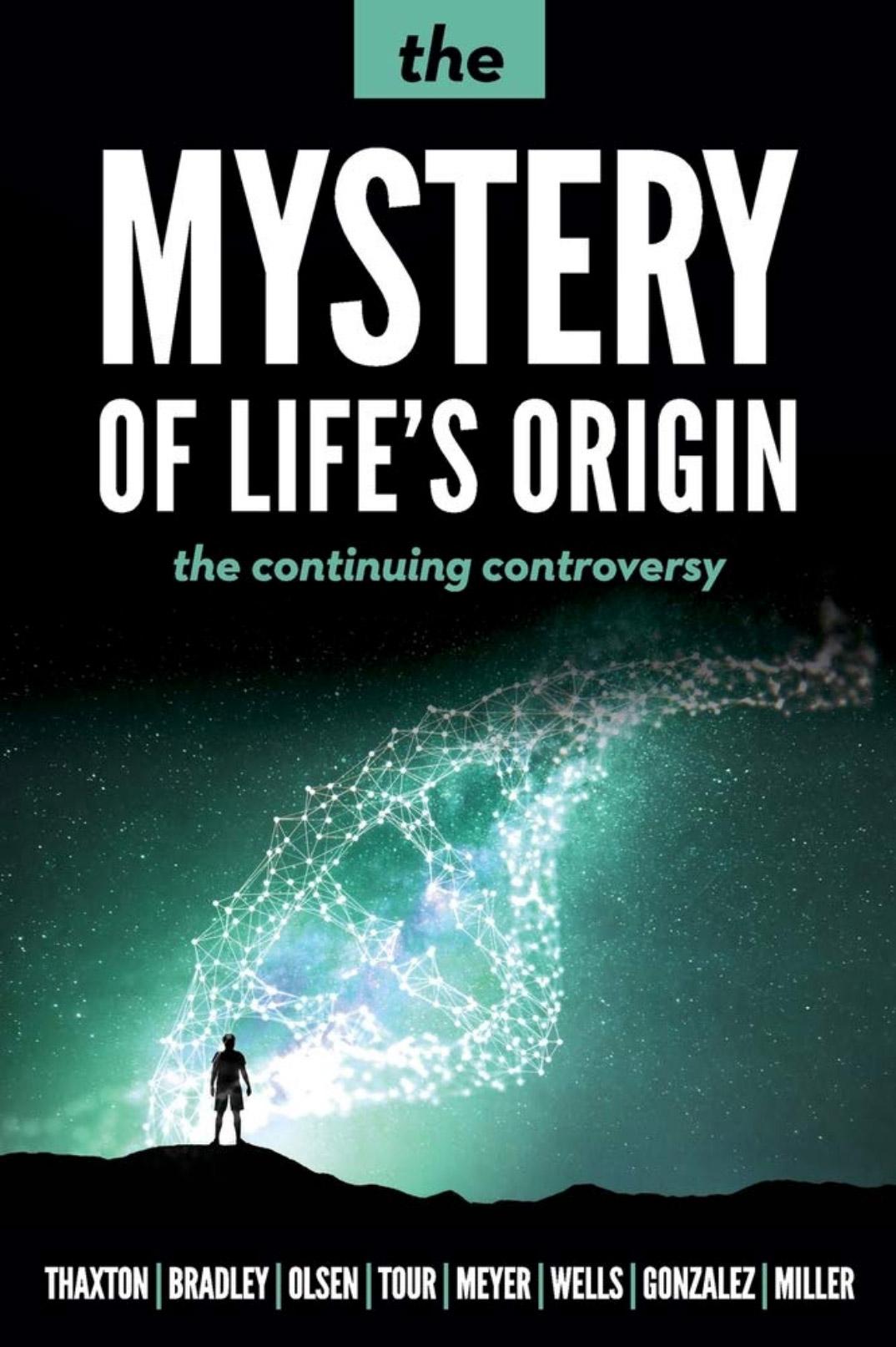 The Mystery of Life's Origin from Discovery Institute Press Book Cover