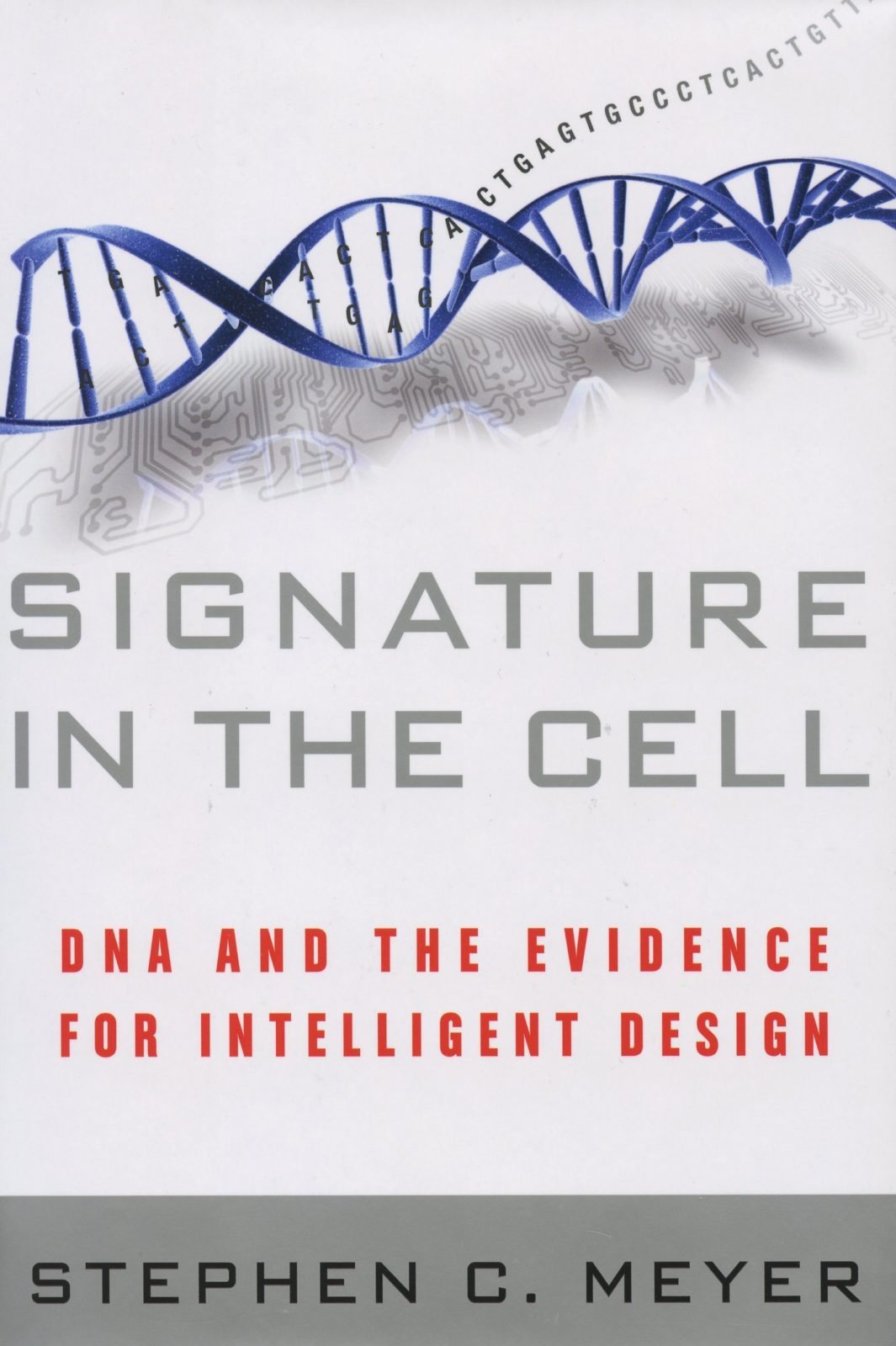 Book cover of Signature in the Cell by Stephen C. Meyer