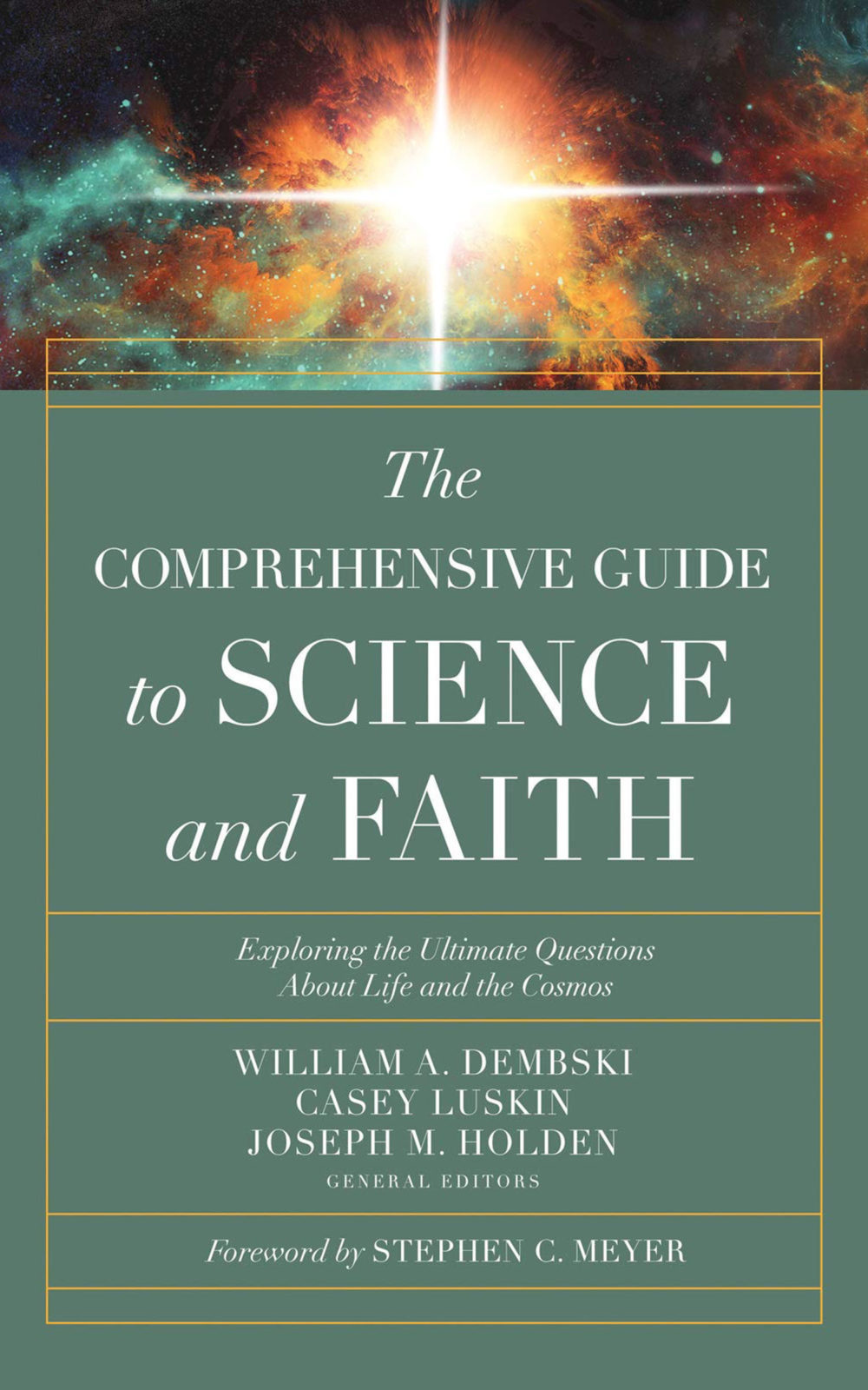 Book cover of The Comprehensive Guide to Science and Faith