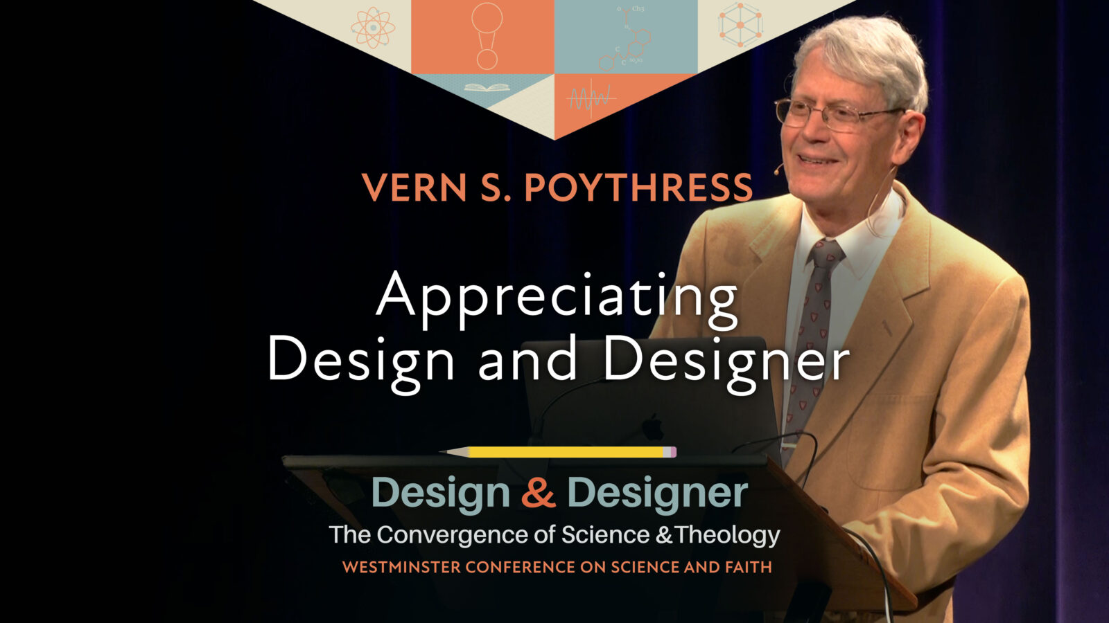 Vern S. Poythress at 2022 Westminster Conference on Science and Faith
