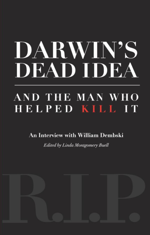 Book cover of Darwin's Dead Idea: And the Man Who Helped Kill It