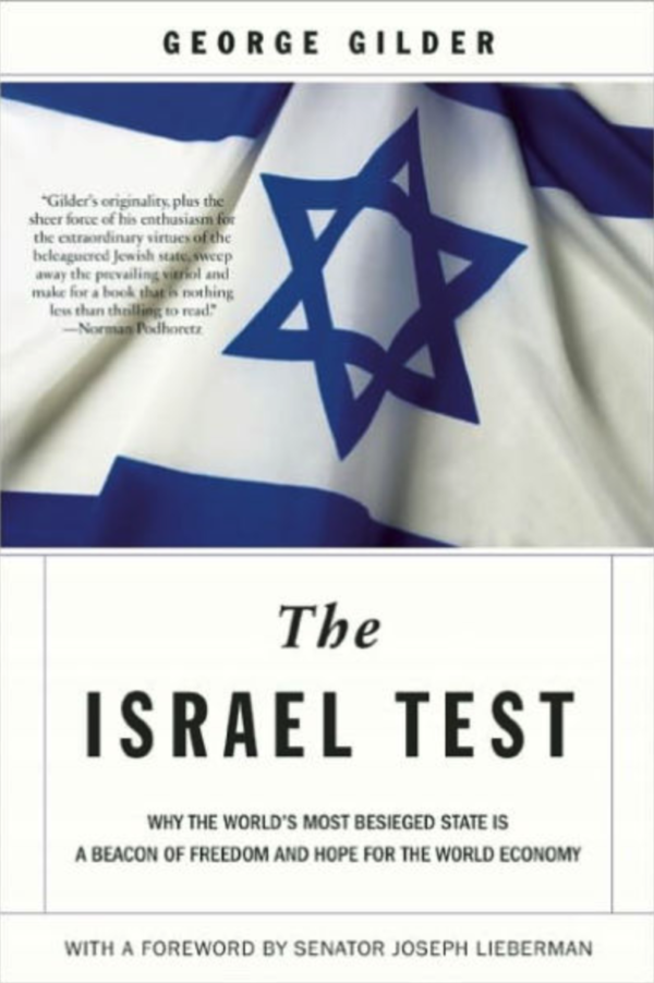 The Israel Test by George Gilder